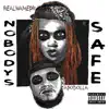 RealNamePryncess - Nobodys Safe (feat. Capo Dolla) - Single